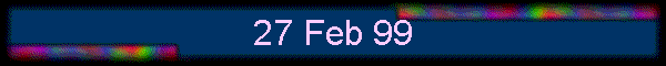 27 Feb 99